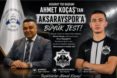 ATSO BAŞKANI AHMET KOÇAŞ’TAN AKSARAYSPOR’A ANLAMLI DESTEK