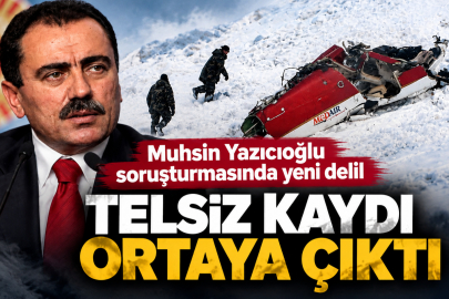Muhsin Yazıcıoğlu soruşturmasında yeni delil: Arama-kurtarma sürecine ilişkin telsiz kaydı ortaya çıktı